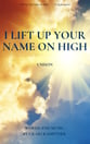 I Lift Up Your Name on High piano sheet music cover